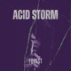 Acid Storm Single