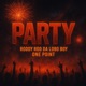 Party feat One Point Single