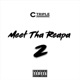 Meet Tha Reapa 2