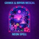 Neon Spell Single
