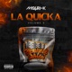 La Quicka Vol 3