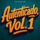 Autenticado Vol 1 feat MC Bruno MS EP