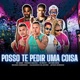 Posso Te Pedir uma Coisa feat Brunno Demennor Cauanzinho na gestão Vininho Malicia EO Becky Single