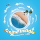 Come Inside feat Yo Sea Single