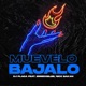 Muévelo Bajalo feat Erredoblebe Nico Bakan Single