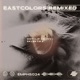Eastcolors Remixed feat dotclip Divy eklektika Single