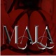 Mala Single
