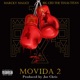 MOVIDA 2 feat Marcky Malice Big Ced Single