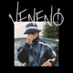 Veneno Single