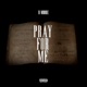 Pray For Me Single
