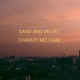 Sand and Velvet Single