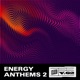 Energy Anthems 2 EP