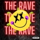 The Rave Single