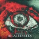 Dilated Eyes Single
