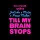 Till My Brain Stops Single