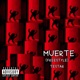 Muerte Freestyle Single