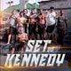 SET DO KENNEDY feat Mad Maniin Russo Fair Zaddo Gold Severo Single