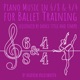 Piano Music in 6 8 and 4 4 for Ballet Training Sequenced by Dance Style and Tempo