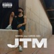 JTM feat Take Single