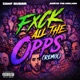Fxck All The Opps Remix feat Juneya the Mailman Single