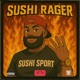 Sushi Rager Single