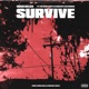 Survive feat The King Cody Caden of California Single