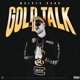 Gold Talk Single