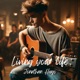 Living Your Life Single