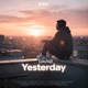 Yesterday Single