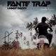 Fante Trap moko hyew Single