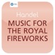 Händel Music for the Royal Fireworks EP