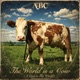 The World is a Cow A Cow is The World