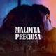 Maldita Preciosa Single