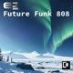 Future Funk 808 Single