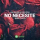 NO NECESITE OSCAR BBR feat Edd vega Single