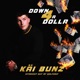 Down 4 a Dolla Single