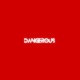 Dangerous Single