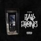 Jail Phone Single