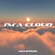 I m a Cloud Single