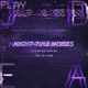 Night Time Noises EP