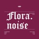 Flora Noise for Incurzion Single