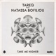 Take Me Higher feat Natassa Bofiliou EP