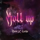Roll Up feat Ca his Single