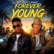FOREVER YOUNG WE GLOW feat WXGHT Single