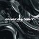 Dance All Night Single