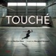 Touché Original Motion Picture Soundtrack feat Fabien Leseure