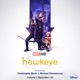 Hawkeye Vol 1 Episodes 1 3 Original Soundtrack