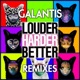 Louder Harder Better Remixes EP