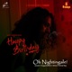 Oh Nightingale From Happy Birthday Single