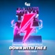 Down with the E Tatsunoshin Remix Single